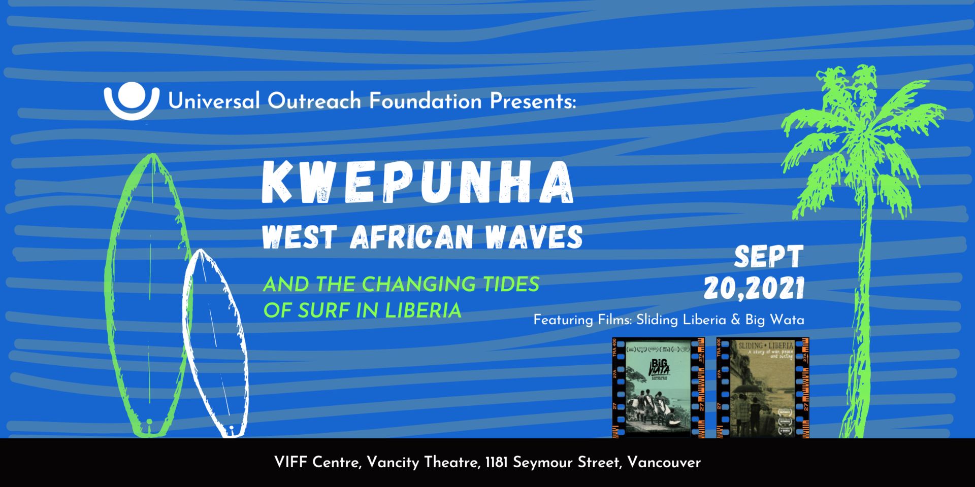 Kwepunha: West African Waves | And the Changing Tides of Surf in Liberia, September 20, VIFF Centre, Vancouver, British Columbia, Canada