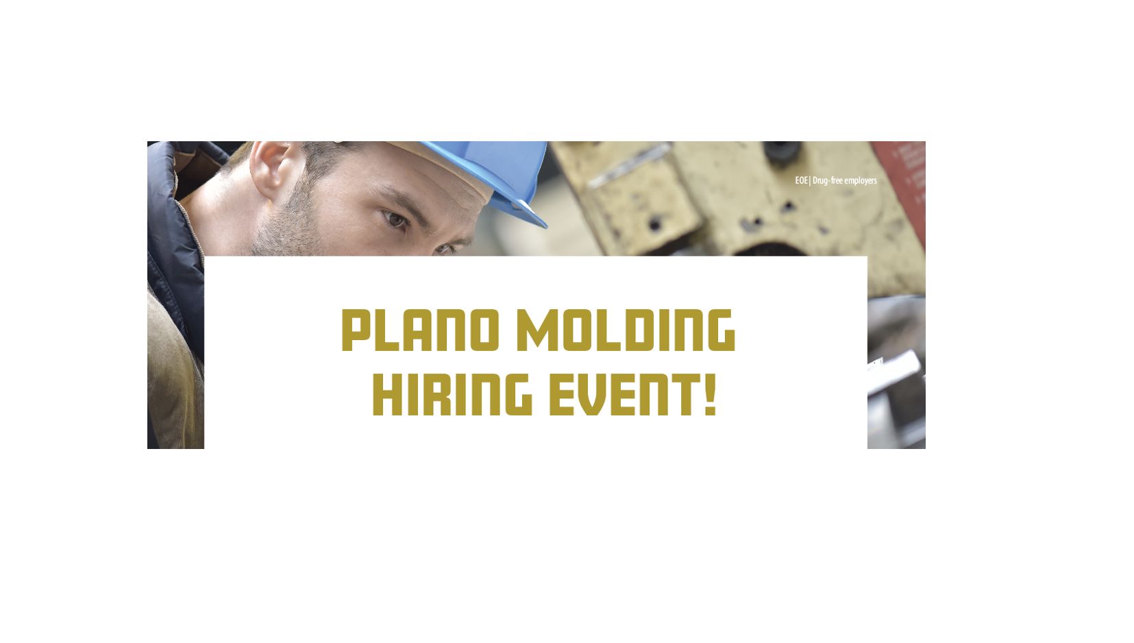 Plano Molding Hiring Event!, Sandwich, Illinois, United States
