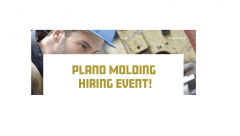 Plano Molding Hiring Event!