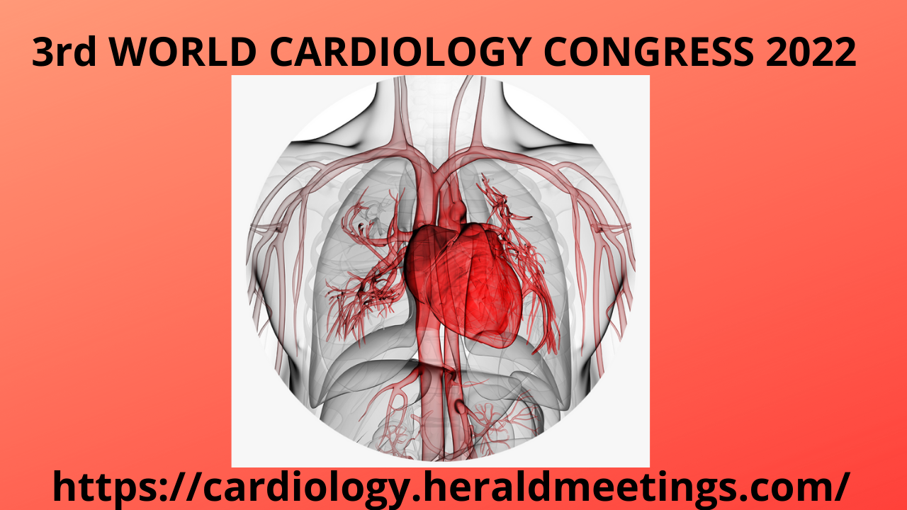 3rd World Cardiology Congress 2022, Online Event