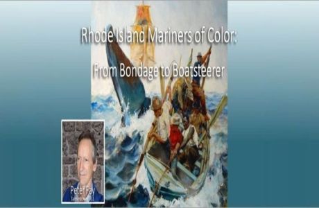 Rhode Island Mariners of Color: From Bondage to Boatsteerer, Online Event
