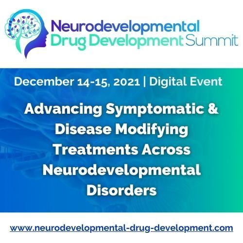Neurodevelopmental Drug Development Summit, Online Event