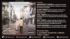 STAR SHAPED PRESENTS: (WHAT'S THE STORY) MORNING GLORY? 25th ANNIVERSARY PARTY! LONDON 8TH OCT 2021
