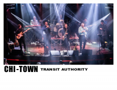 Chi-Town Transit Authority: A Tribute to the Music of Chicago