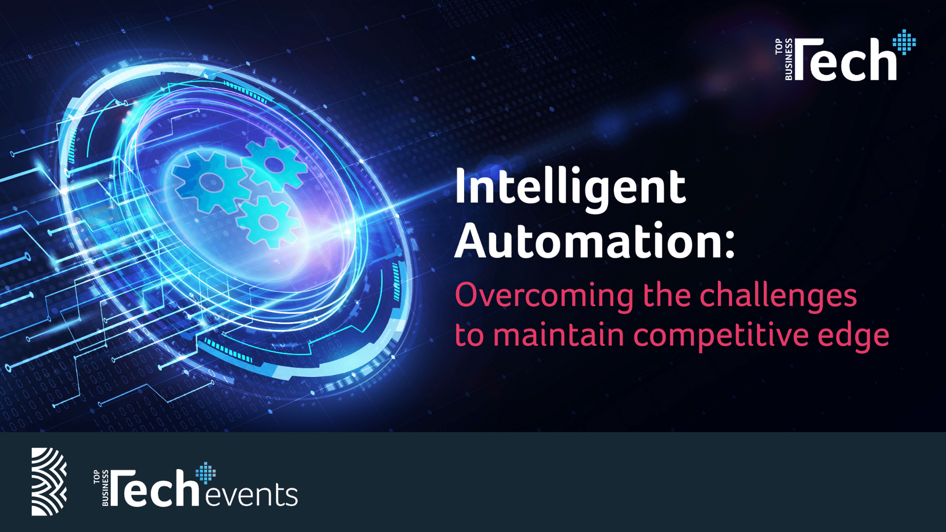 Top Business Tech Webinar - Intelligent Automation, Online Event