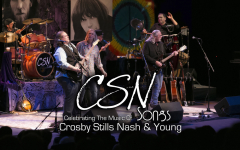 CSN Songs - Celebrating the Music of Crosby Stills Nash and Young