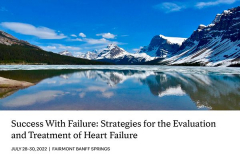 Success With Failure: Strategies for the Evaluation and Treatment of Heart Failure