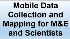 MOBILE DATA COLLECTION AND MAPPING FOR M&E AND SCIENTISTS, Nairobi, Kenya