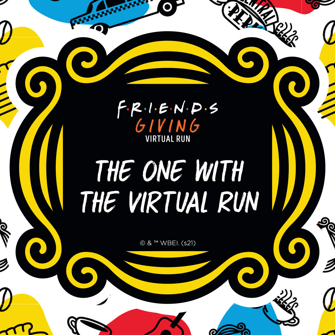 The Official Friendsgiving™ Virtual Run | September 15 - November 28, Online Event