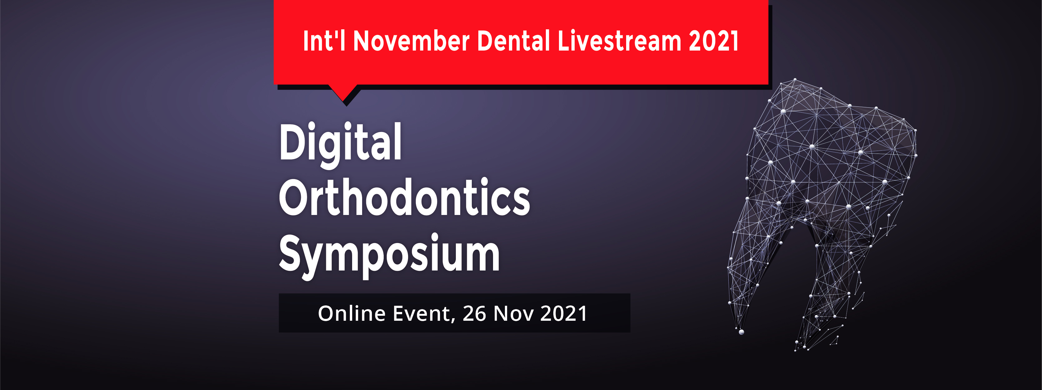 Digital Orthodontics Symposium 2021, Online Event