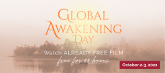 Free Online Film Screening Oct. 2 + 3 to celebrate Global Awakening Day