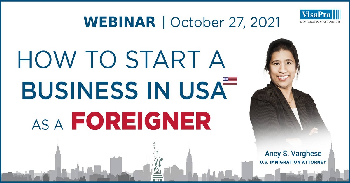 L-1 Visa and E Visas For Opening A New Office In USA - Immigration Seminar, Online Event