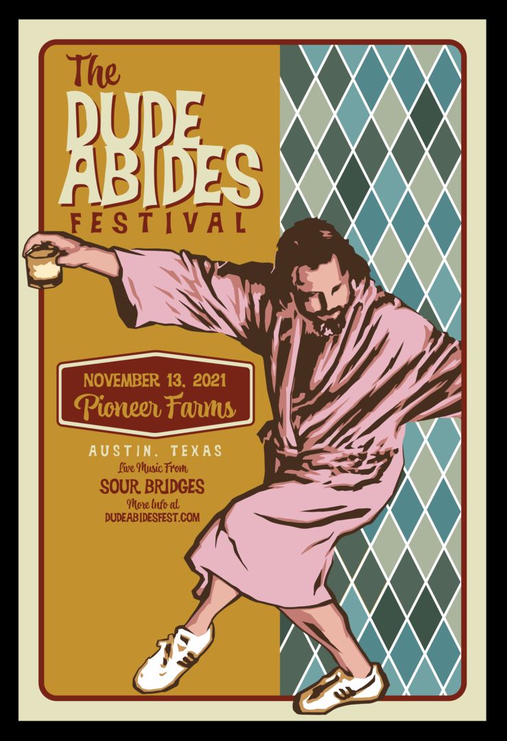 The Dude Abides Festival - The Ultimate Big Lebowski Festival in Austin, TX November 13, 2021, Austin, Texas, United States