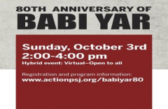 Babi Yar 80th Anniversary Commencement --Virtual and In-Person 10/03/21 www.actionpsj.org/babiyar80