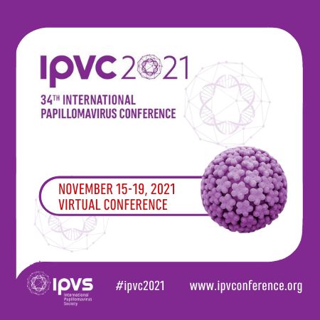 IPVC 2021 - 34th International Papillomavirus Conference, Online Event