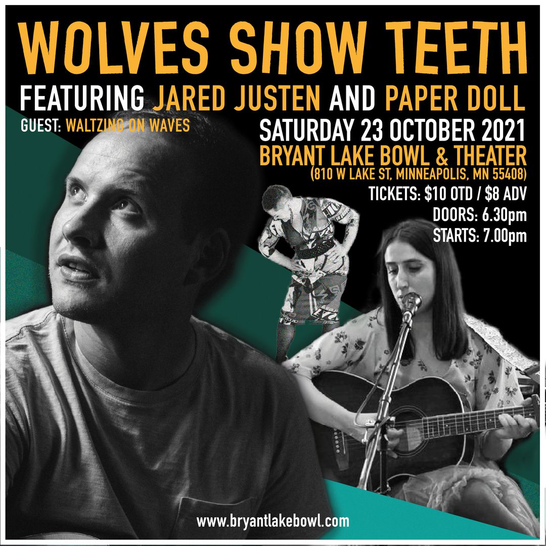 "Wolves Show Teeth" featuring Jared Justen, Paper Doll, and Waltzing on Waves, Minneapolis, Minnesota, United States