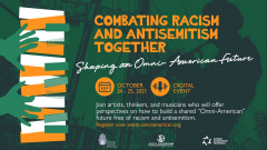 Combating Racism and Antisemitism Together: Shaping an Omni-American Future