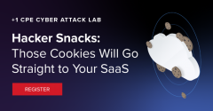 Cyber Attack Simulation: Those Cookies Will Go Straight to Your SaaS