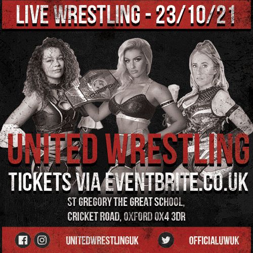 United Wrestling UK Day 3 : Fight or Fright, Oxford, Oxfordshire, United Kingdom