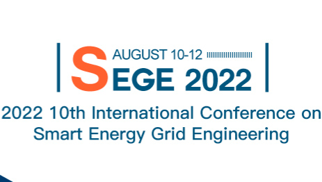 2022 10th International Conference on Smart Energy Grid Engineering (SEGE 2022), Oshawa, Canada