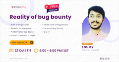 Free Live Webinar for Reality of Bug Bounty