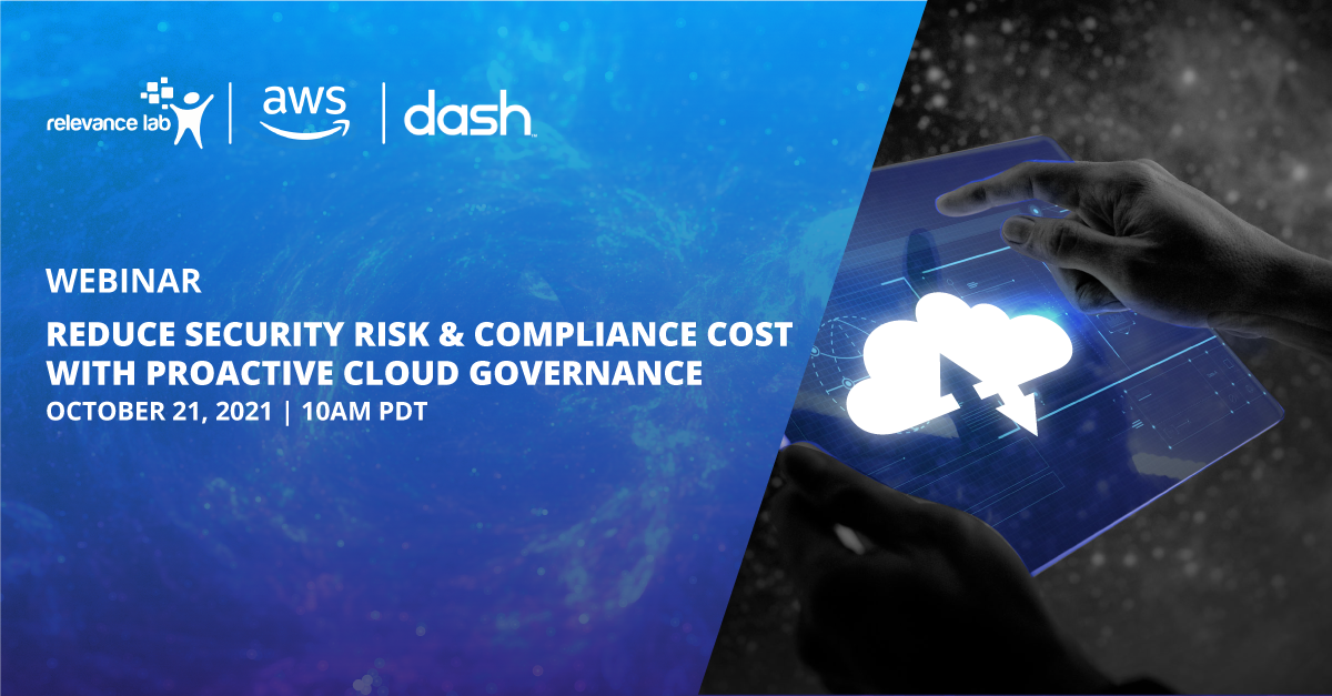 Reduce Security Risk & Compliance Cost with Proactive Cloud Governance, Online Event