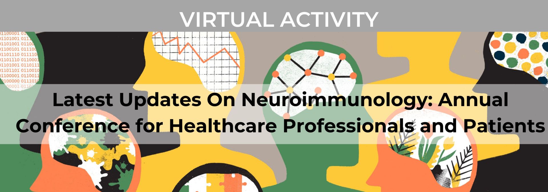 Latest Updates on Neuroimmunology: 6th Annual Conference for Healthcare Professionals and Patients, Online Event