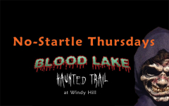 No-Startle Thursday at Blood Lake Haunted Trail