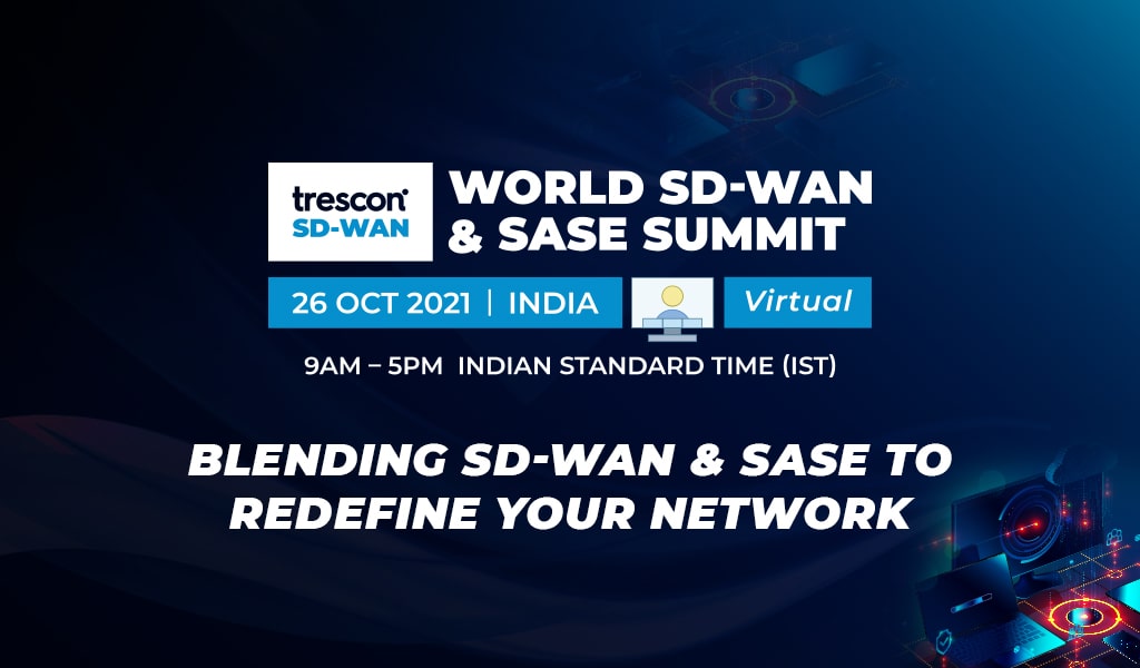 World SD-WAN SASE Summit India, Online Event