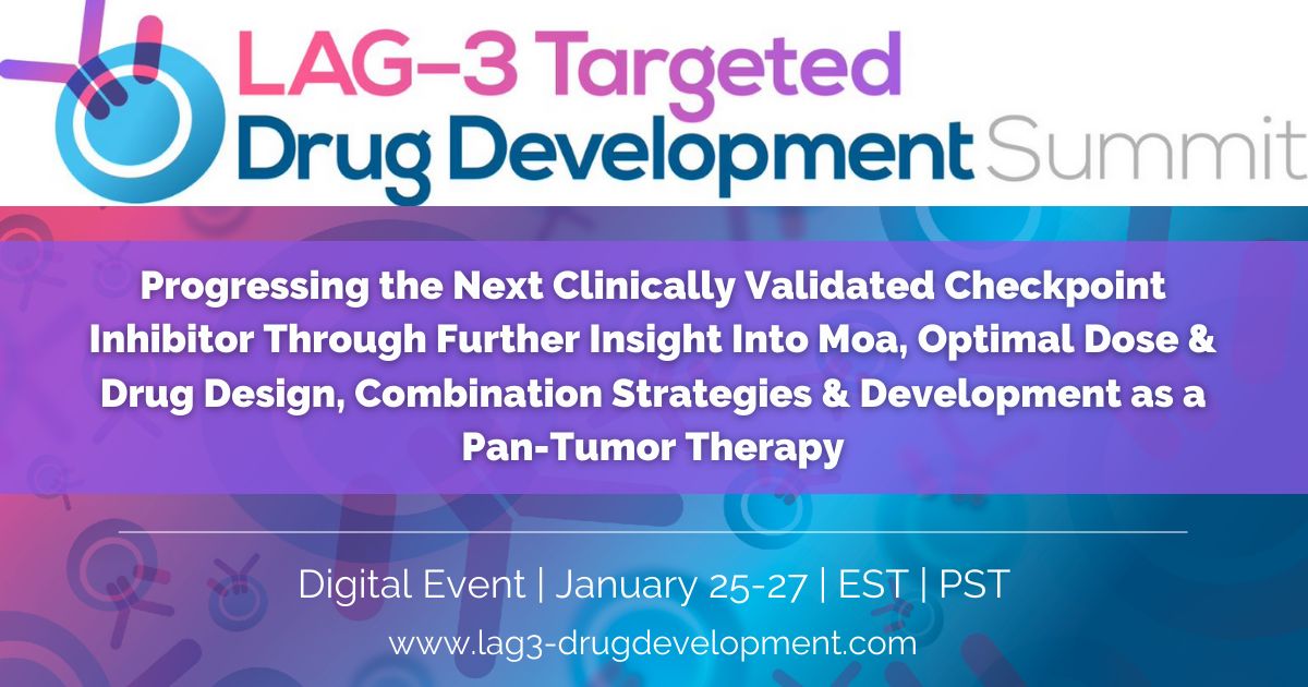 LAG-3 Targeted Drug Development Summit 2022, Online Event