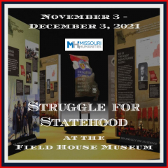 Struggle for Statehood Exhibit
