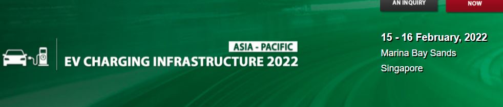 Physical Conference -Asia-Pacific EV Charging Infrastructure 2022, Marina Bay Sands, Singapore
