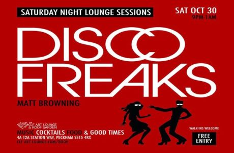 Saturday Night Lounge Sessions with Disco Freaks, Free Entry, London, England, United Kingdom