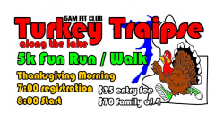 Turkey Traipse Around the Lake 5k Fun Run/ Walk