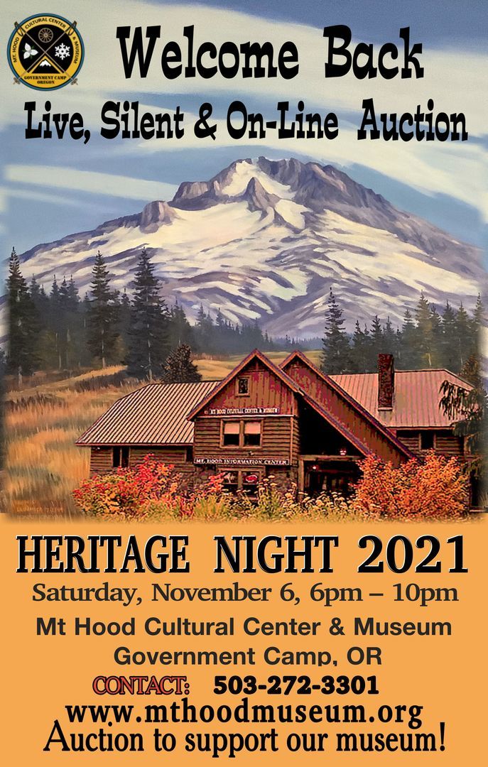 Welcome Back - Heritage Night at Mt. Hood Cultural Center and Museum, Nov. 6, 6-10 p.m., MHCCM, Government Camp, Oregon, United States