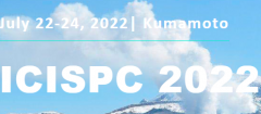 2022 Sixth International Conference on Imaging, Signal Processing and Communications (ICISPC 2022)