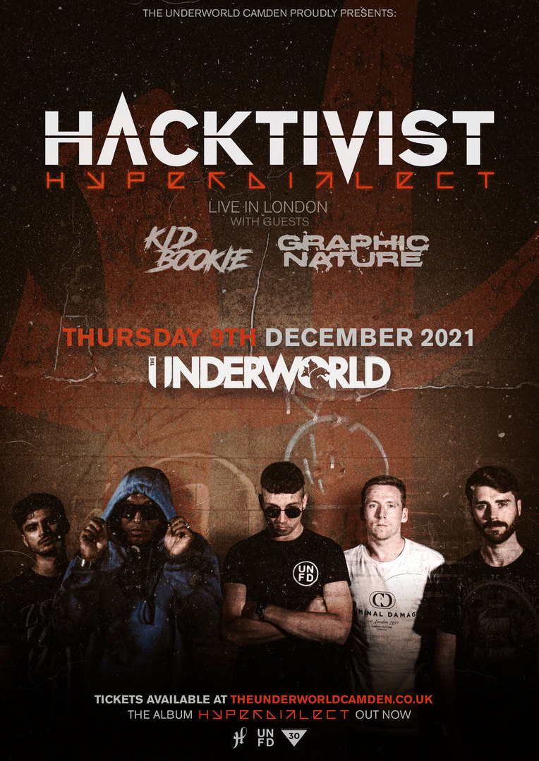 Hacktivist - Hyperdialect 2021 at The Underworld Camden - London, London, England, United Kingdom