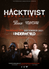 Hacktivist - Hyperdialect 2021 at The Underworld Camden - London