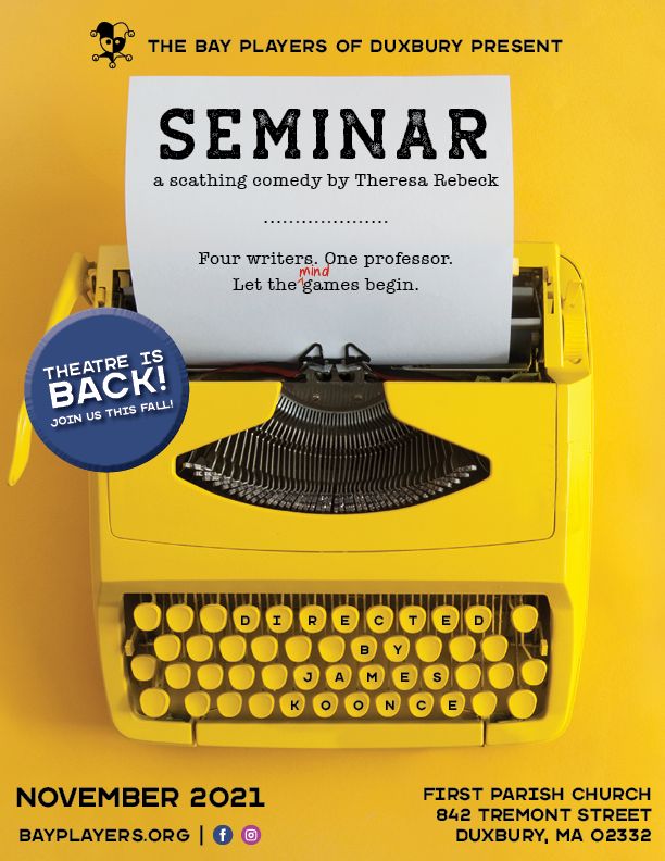SEMINAR: A Scathing Comedy by Theresa Rebeck, Duxbury, Massachusetts, United States