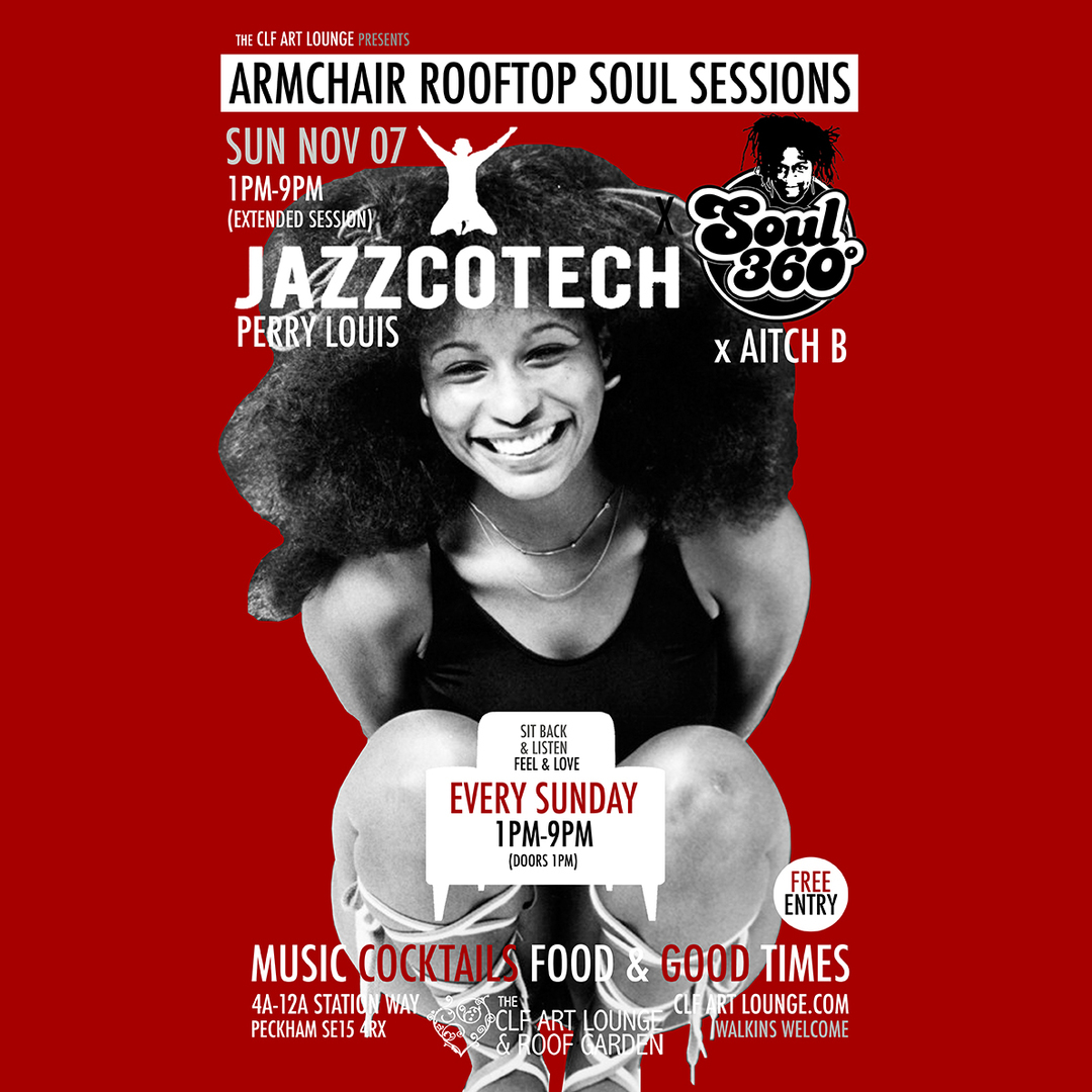 Jazzcotech x Soul 360 with DJ's Perry Louis + Aitch B, London, England, United Kingdom