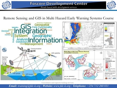 Remote Sensing and GIS in Multi Hazard Early Warning Systems Course, Nairobi, Nairobi County,Nairobi,Kenya