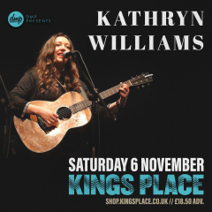 Kathryn Williams at King's Place  - London