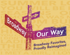 Broadway Our Way