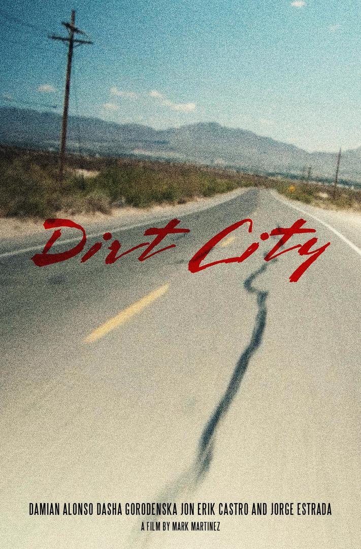 Dirt City  November 7, 2021 at 7 pm, El Paso, Texas, United States