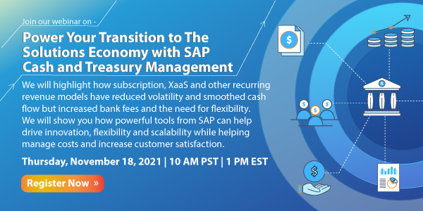 Power Your Transition to The Solutions Economy with SAP Cash and Treasury Management, Online Event