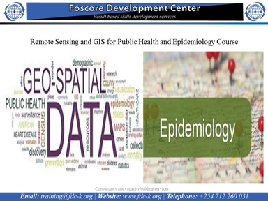 Remote Sensing and GIS for Public Health and Epidemiology Course, Nairobi, Nairobi County,Nairobi,Kenya
