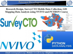 Research Design, SurveyCTO Mobile Data Collection, GIS Mapping Data Analysis using NVIVO and PYTHON