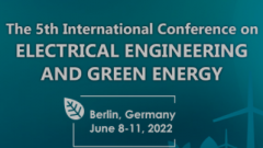 2022 The 5th International Conference on Electrical Engineering and Green Energy (CEEGE 2022)
