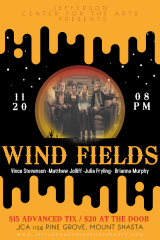 WIND FIELDS -- Live in Concert at the JCA Mt Shasta Nov 20th 8pm
