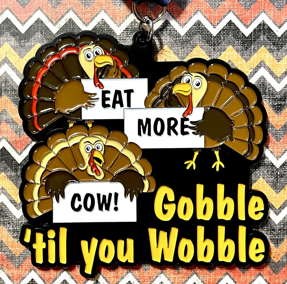 Gobble Til You Wobble 1M 5K 10K 13.1 26.2-Participate from Home, Online Event